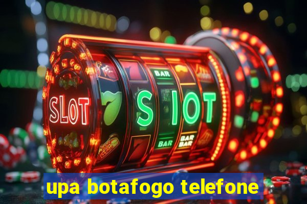 upa botafogo telefone